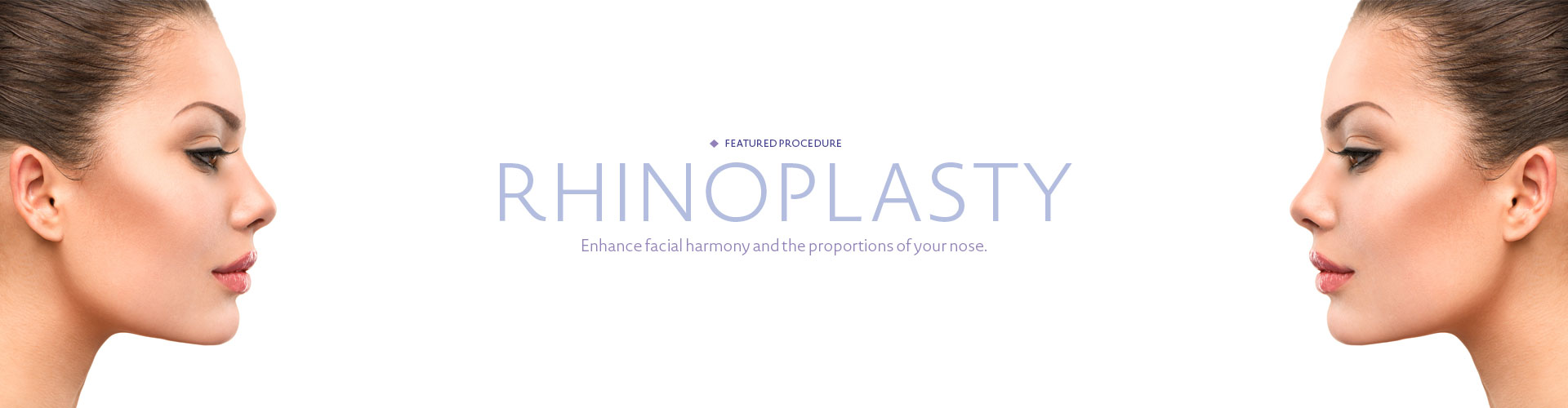 Rhinoplasty - Featured procedure
